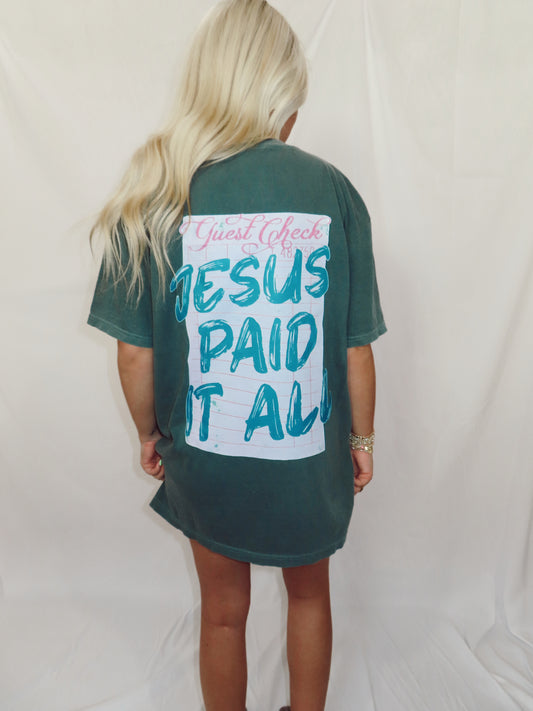 Jesus paid it all tee